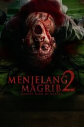 Nonton Film Menjelang Magrib 2 – Wanita Yang di Rantai (2025) Terbaru Nonton Film Menjelang Magrib 2 – Wanita Yang di Rantai (2025) Terbaru